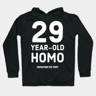 29 Year Old Homo Hoodie